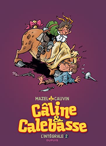 Câline et Calebasse - L'intégrale - Tome 2 - 1974-1984 von DUPUIS